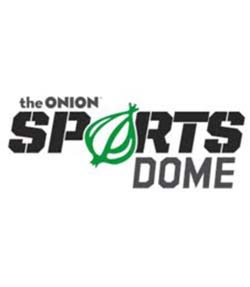 The Onion Sports Dome
